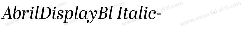 AbrilDisplayBl Italic字体转换